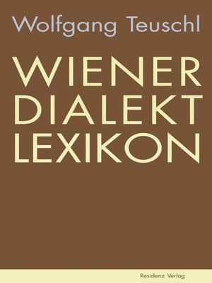 cover image of Wiener Dialekt Lexikon